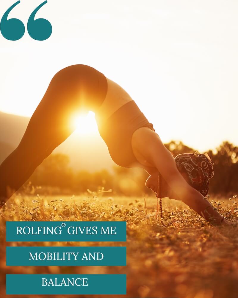 Rolfing® Structural Integration helps the body to become more dynamic and more flexible Rolfing® Structural Integration helps the body to become more dynamic and more flexible